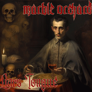 Marble Orchard : Liar's Tongue